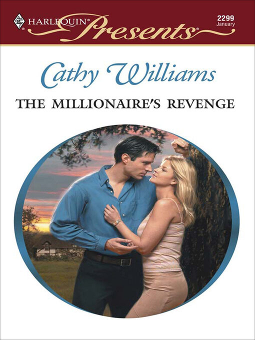 Title details for The Millionaire's Revenge by Cathy Williams - Available